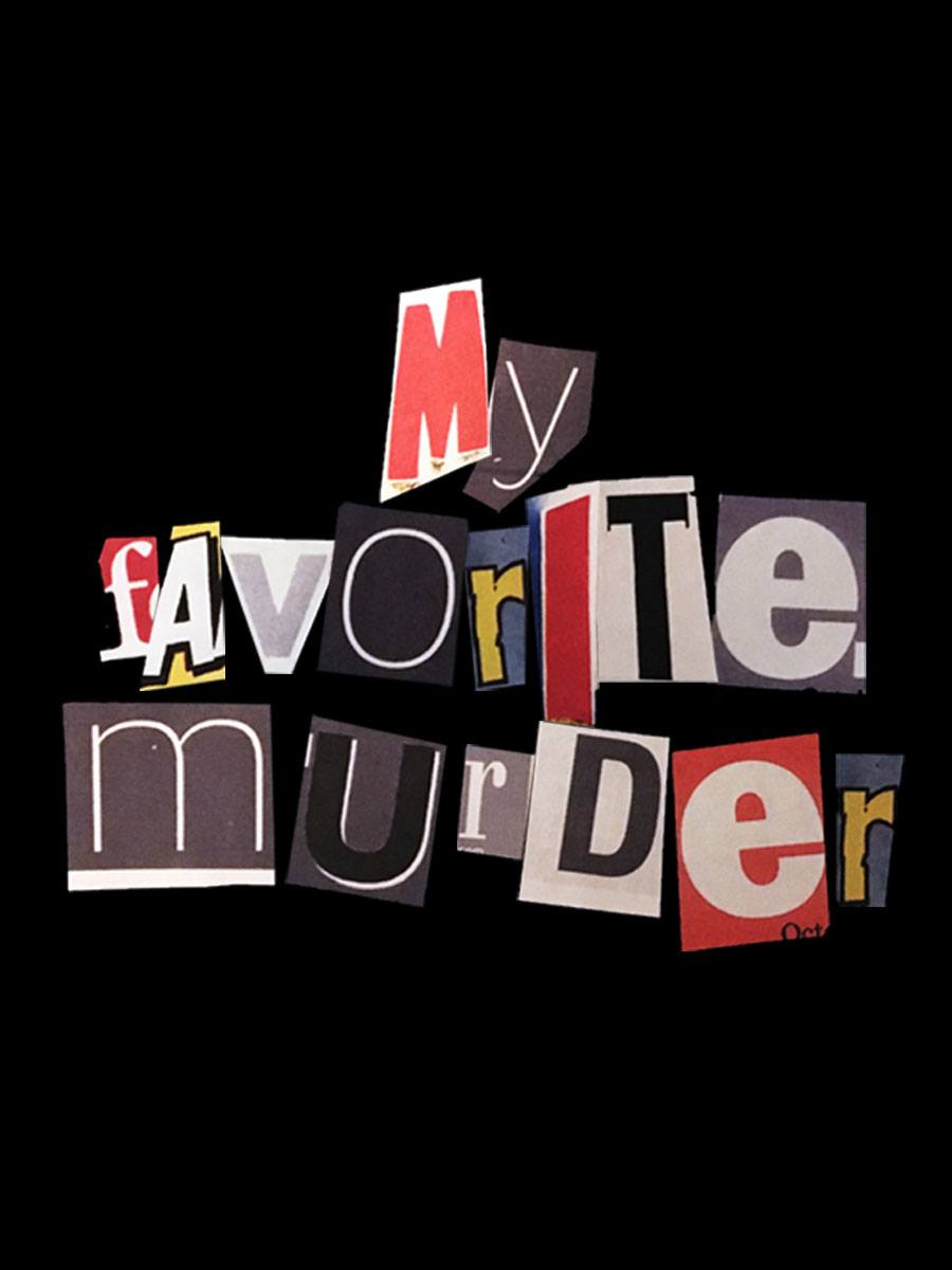 My Favorite Murder in Auckland